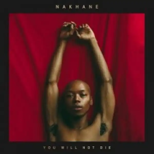 Nakhane - The Dead
